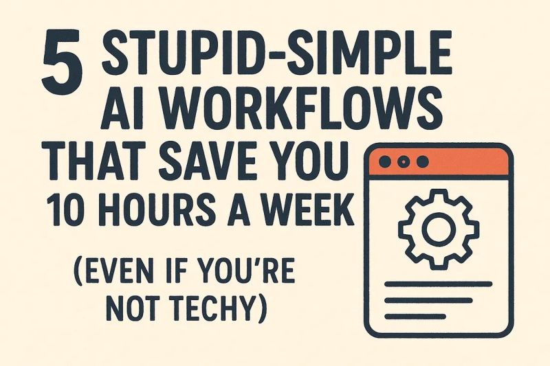 File:5 Stupid-Simple AI Workflows.jpg